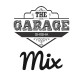 THE GARAGE MIX